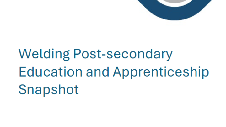 Welding Post-secondary Education and Apprenticeship Snapshot