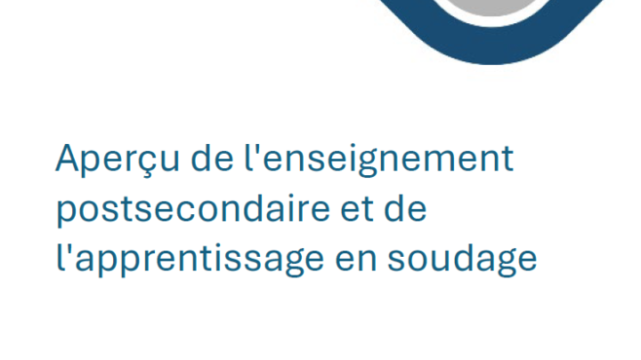 Aperçu de l\'enseignement postsecondaire et de l\'apprentissage en soudage
