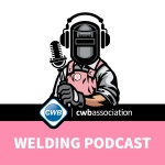 CWBA Welding Podcast - Episode 164 Helen Liene Dreisfeld